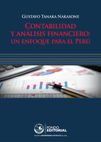 Contabilidad y análisis financiero: Un enfoque para el Perú - Gustavo Tanaka