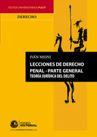 Lecciones de derecho penal: Parte general - Iván Meini