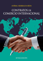 Contratos de comercio internacional - Aníbal Sierralta