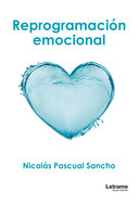 Reprogramación emocional - Nicolás Pascual Sancho