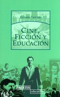 Cine, ficción y educación - Esther Gispert Pellicer