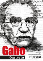 Gabo contesta - Gabriel García Márquez