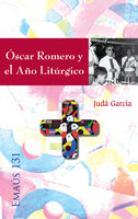 Óscar Romero y el Año Litúrgico - Judá José David García Avilés