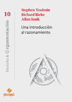 Una introducción al razonamiento - Allan Janik, Stephen Toulmin, Richard Rieke