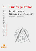 Introducción a la teoría de la argumentación: Problemas y perspectivas - Luis Vega Reñón