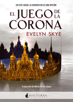 El Juego de la Corona - Evelyn Skye