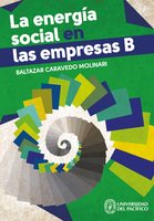 La energía social en las empresas B - Baltazar Caravedo Molinar