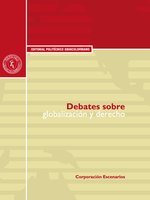 Debates sobre globalización y derecho - Carlos Julio Pineda