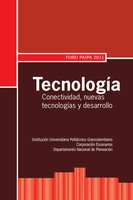 Tecnología: conectividad, nuevas tecnologías y desarrollo. Foro Paipa 2011 - Varios Autores