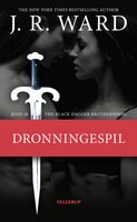 The Black Dagger Brotherhood #18: Dronningespil - J. R. Ward