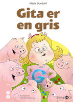 Gita er en gris - Marie Duedahl