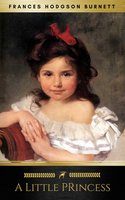 A Little Princess [with Biographical Introduction] - Frances Hodgson Burnett