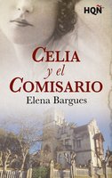 Celia y el comisario - Elena Bargues