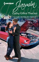 La vida secreta de Hannah: Holly Springs (4) - Cathy Gillen Thacker