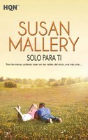 Solo para ti: Historias de Fools Gold (5) - Susan Mallery