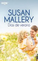 Días de verano: Historias de Fools Gold (7) - Susan Mallery