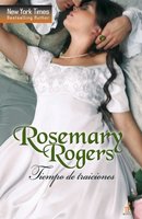 Tiempo de traiciones - Rosemary Rogers