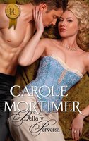 Bella y perversa - Carole Mortimer