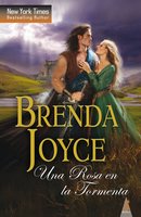 Una rosa en la tormenta - Brenda Joyce