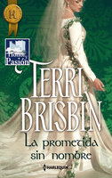 La prometida sin nombre: Honor y pasión (3) - Terri Brisbin