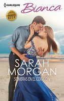 Sombras en el corazón - Sarah Morgan