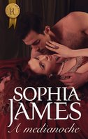 A medianoche - Sophia James
