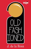 Old Fashioned (Inevitable) - J. De La Rosa