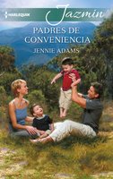 Padres de conveniencia - Jennie Adams