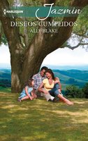 Deseos cumplidos - Ally Blake