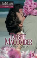 La mejor elección - Debbie Macomber