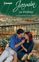 Una aventura en Italia - Liz Fielding