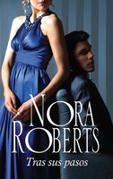 Tras sus pasos: Abigail OHurley (4) - Nora Roberts