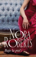 Bajo la piel: Abigail OHurley (3) - Nora Roberts