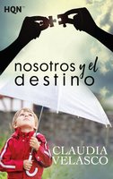 Nosotros y el destino - Claudia Velasco