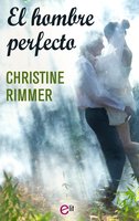 El hombre perfecto: 'Los hijos de Caitlin Bravo' - Christine Rimmer
