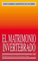 El matrimonio invertebrado - José Gabriel Martínez de Aguirre Aldaz