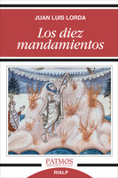 Los diez mandamientos - Juan Luis Lorda Iñarra