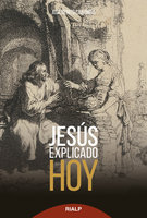 Jesús explicado hoy - José Benito Cabaniña