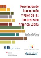 Revelación de información y valor de las empresas en América Latina - María Andrea Trujillo, Alexander Guzmán