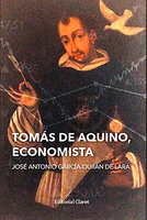 Tomás de Aquino, economista - José Antonio Garcia-Durán de Lara