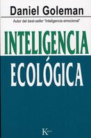 Inteligencia ecológica - Daniel Goleman