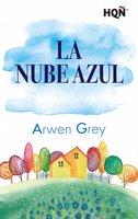 La nube azul - Arwen Grey