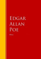 Obras de Edgar Allan Poe: Biblioteca de Grandes Escritores - Edgar Allan Poe