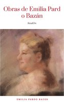 Obras - Colección de Emilia Pardo Bazán: Biblioteca de Grandes Escritores - Emilia Pardo Bazan