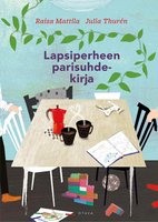 Lapsiperheen parisuhdekirja - Julia Thurén, Raisa Mattila