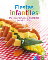 Fiestas infantiles: Nuestras 100 mejores recetas en un solo libro - Naumann & Göbel Verlag