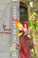 El portal de las hadas: Relatos maravillosos - Ariel Pytrell
