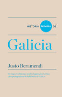 Historia mínima de Galicia - Justo Beramendi