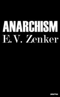 Anarchism - E. V. Zenker