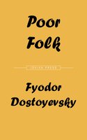 Poor Folk - Fyodor Dostoyevsky
